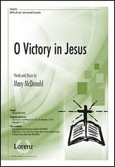 O Victory in Jesus SATB choral sheet music cover